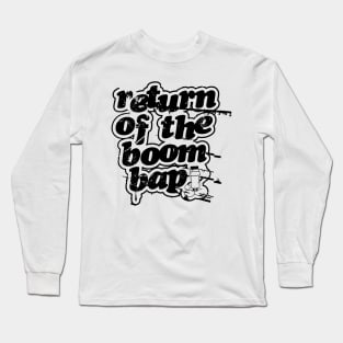 RETURN OF THE BOOM BAP Long Sleeve T-Shirt
